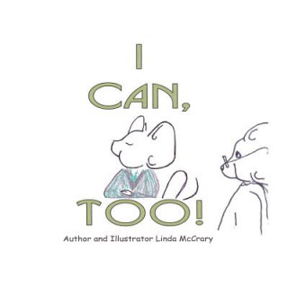 Knjiga I Can, Too Linda McCrary