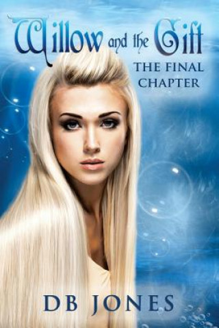 Boek Willow and Gift: The Final Chapter Db Jones