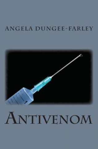 Книга Antivenom Angela Dungee-Farley