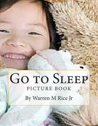 Kniha Go to Sleep: Put the Animals to Sleep MR Warren Melvin Rice Jr