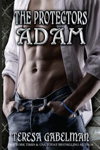 Książka Adam (The Protectors Series) Book #5 Teresa Gabelman