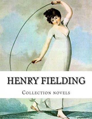 Kniha Henry Fielding, Collection novels Henry Fielding
