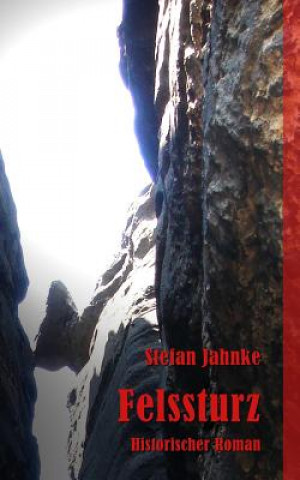 Kniha Felssturz Stefan Jahnke