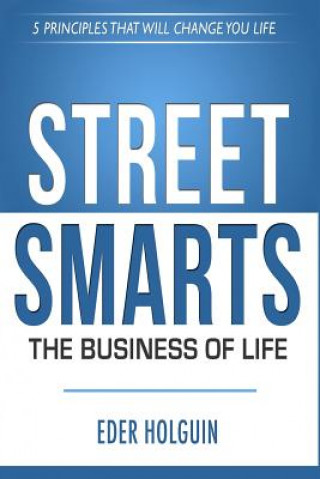 Book Street Smarts The Business of Life Eder Holguin