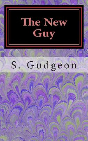 Knjiga The New Guy S Jl Gudgeon