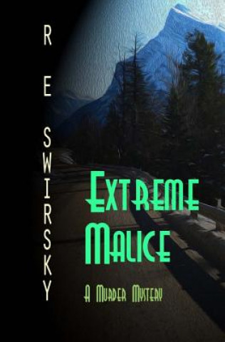 Kniha Extreme Malice R E Swirsky