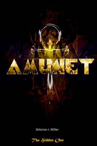 Knjiga Amunet Delorian J Miller