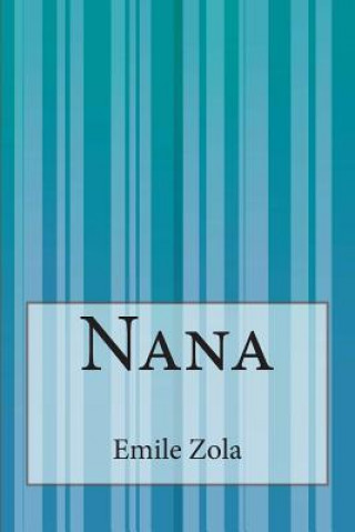 Knjiga Nana Emile Zola