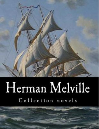 Kniha Herman Melville, Collection novels Herman Melville