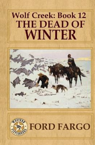 Kniha Wolf Creek: The Dead of Winter Ford Fargo