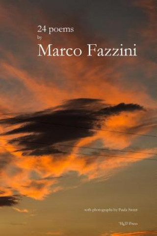 Kniha 24 Poems by Marco Fazzini Marco Fazzini