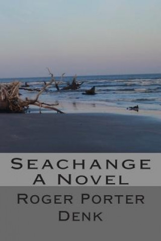 Knjiga Seachange Roger Porter Denk