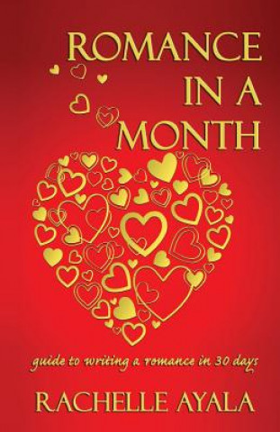 Kniha Romance In A Month Rachelle Ayala