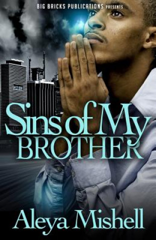 Könyv Sins of My Brother Aleya Mishell