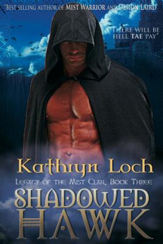 Knjiga Shadowed Hawk: Collectors Cover Edition #3 Kathryn Loch