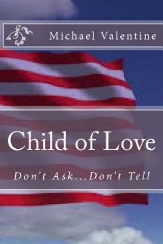 Kniha Child of Love Michael Valentine