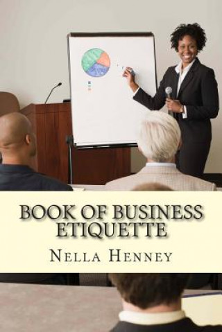 Knjiga Book of Business Etiquette Nella Henney