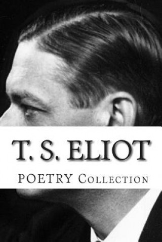 Libro T. S. Eliot, POETRY Collection T S Eliot