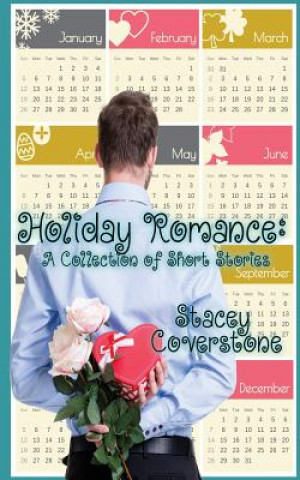 Kniha Holiday Romance: A Collection of Short Stories Stacey Coverstone