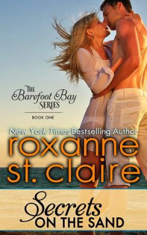 Book Secrets on the Sand Roxanne St Claire