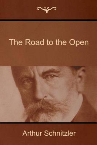 Carte The Road to the Open Arthur Schnitzler