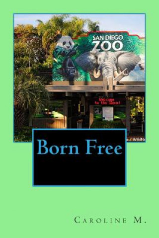 Kniha Born Free Caroline M