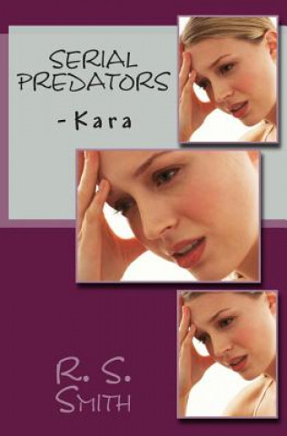 Carte Serial Predators: -Kara R S Smith