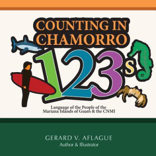 Kniha Counting in Chamorro 123s Gerard V Aflague