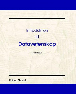 Könyv Introduktion till Datavetenskap Robert Strandh