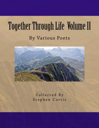 Kniha Together Through Life Volume II Stephen Curtis