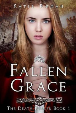 Kniha Fallen Grace Katie Roman