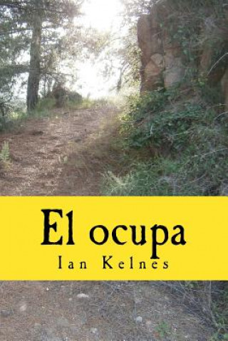 Книга El ocupa Ian Kelnes