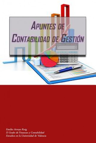 Kniha Apuntes Contabilidad de Gestion: Grado de finanzas y contabilidad Emilio Arroyo Roig