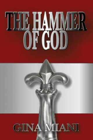 Carte The Hammer of God Gina Miani