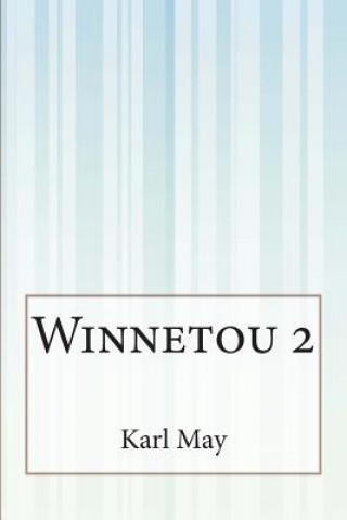 Kniha Winnetou 2 Karl May
