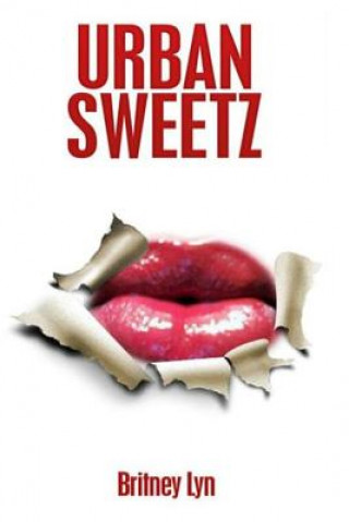 Knjiga Urban Sweetz Britney Lyn
