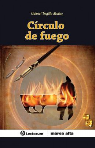 Kniha Circulo de fuego Gabriel Trujillo Munoz