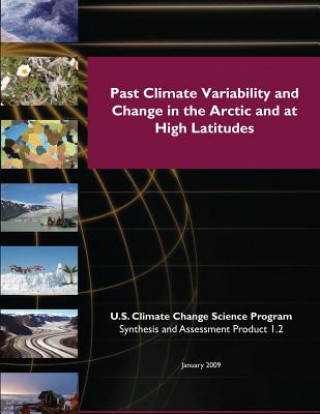 Carte Past Climate Variability and Change in the Arctic and at High Latitudes U S Climate Change Science Program