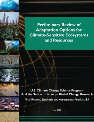 Boek Preliminary Review of Adaptation Options for Climate-Sensitive Ecosystems and Resources U S Climate Change Science Program