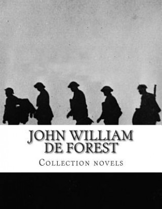 Książka John William De Forest, Collection novels John William De Forest