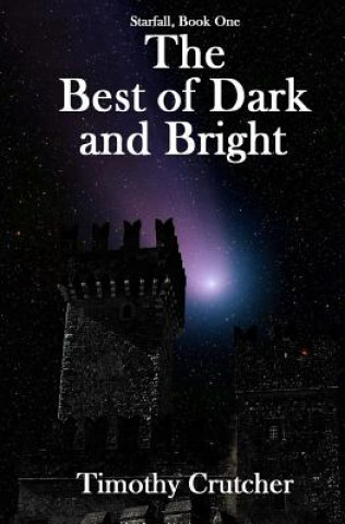 Carte The Best of Dark and Bright Timothy Crutcher