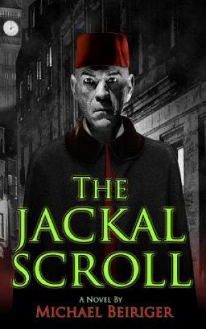 Könyv The Jackal Scroll Michael Beiriger