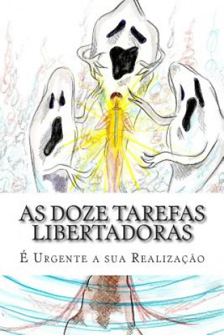 Buch As Doze Tarefas Libertadoras Jose Evangelista