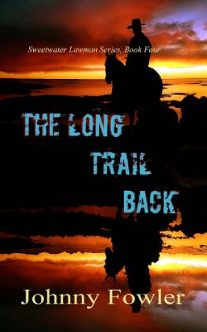 Książka The Long Trail Back Johnny Fowler