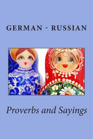 Kniha German - Russian Proverbs and Sayings Ally Parks