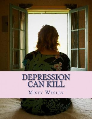 Book Depression Can Kill Misty L Wesley