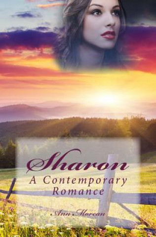 Kniha Sharon: A Contemporary Romance Ann Morean