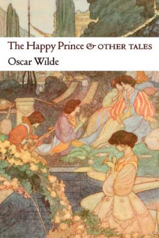 Książka The Happy Prince and Other Tales Oscar Wilde