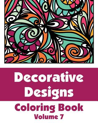 Könyv Decorative Designs Coloring Book (Volume 7) Various