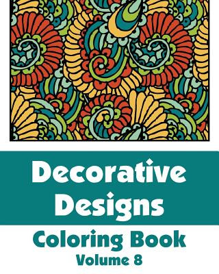 Carte Decorative Designs Coloring Book (Volume 8) Various